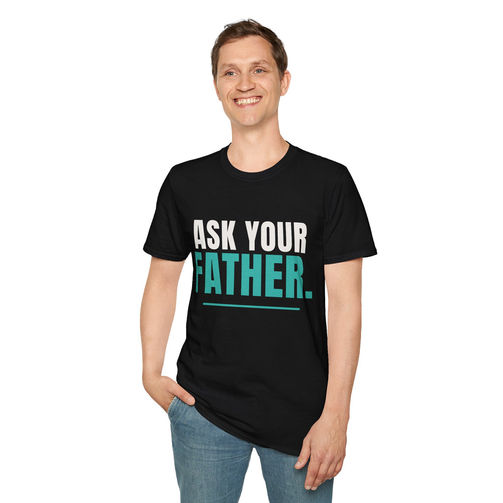 Black · Ask Your Father. · on model