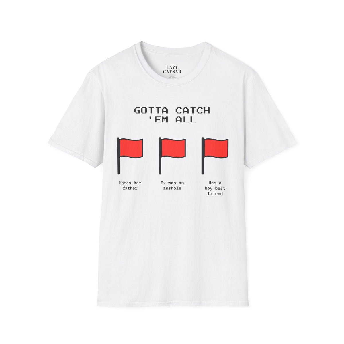 White · Gotta Catch 'Em All · front