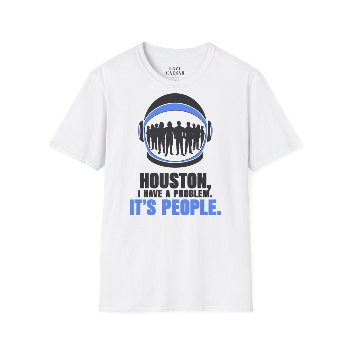 White · Houston, I Have a Problem. It's People. · front