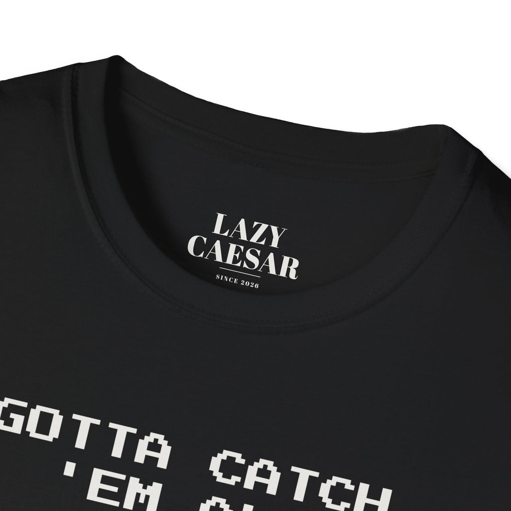 Black · Gotta Catch 'Em All · neck label